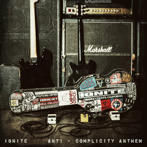 Ignite (USA) : Anti-Complicity Anthem